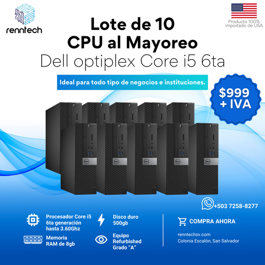 LOTE 10 CPU Dell Core i5 6ta generación al MAYOREO